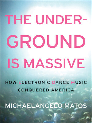 cover image of The Underground Is Massive